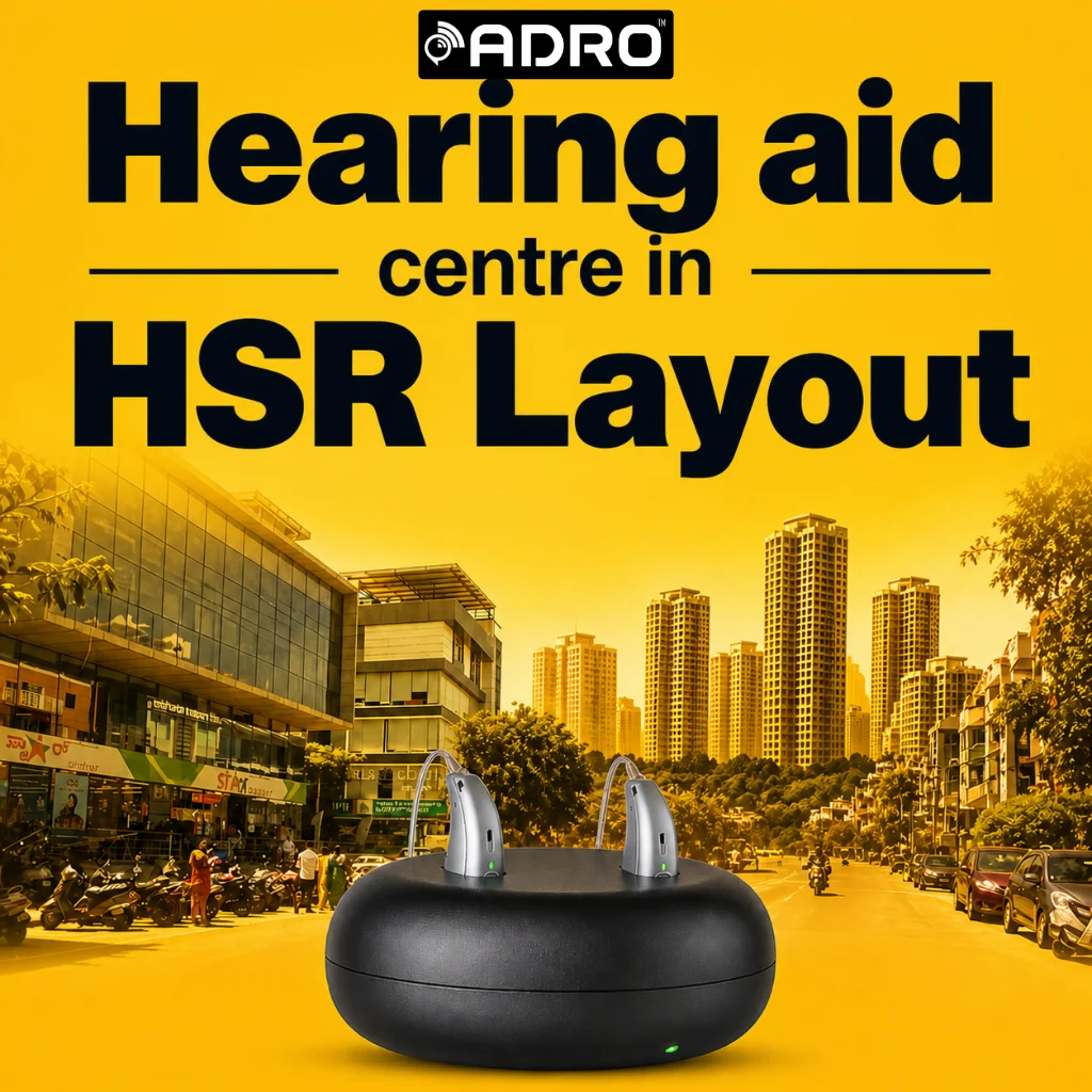 14 Adro Hearing aid Centre HSR layout