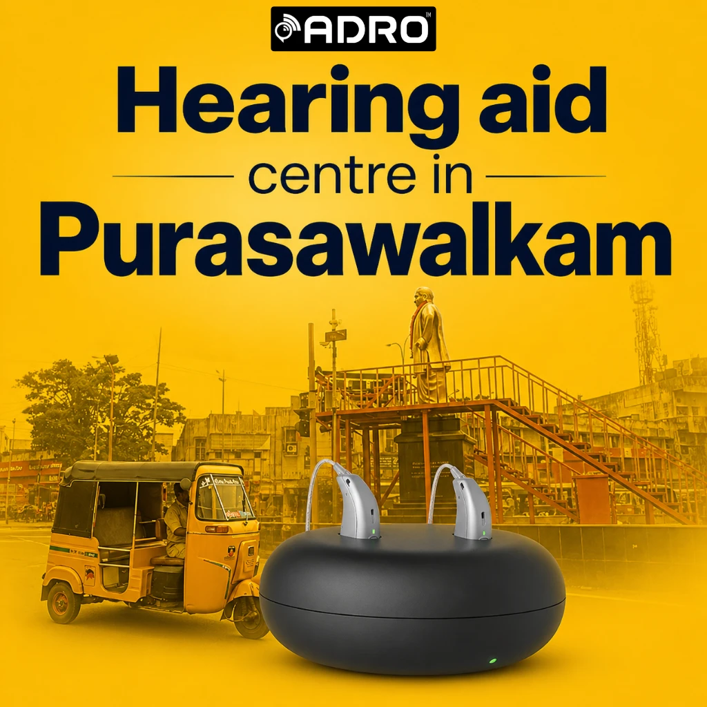 3 Adro Hearing aid Centre Purasaiwalkam
