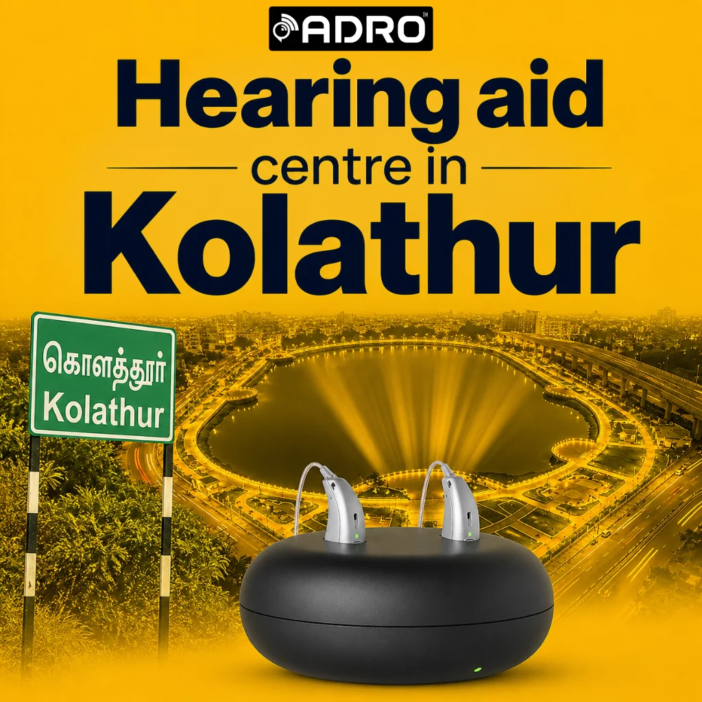8 Adro Hearing aid Centre Kolathur