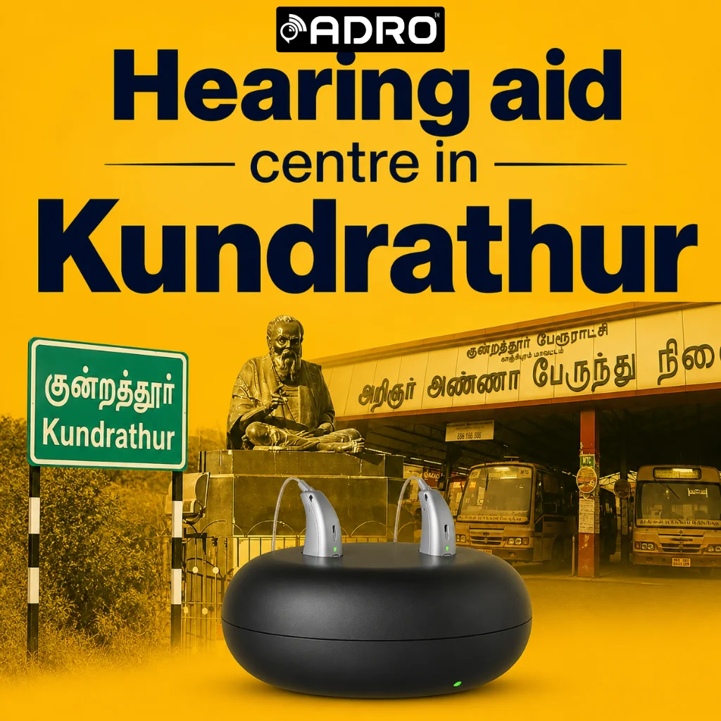 9 Adro Hearing aid Centre Kundrathur